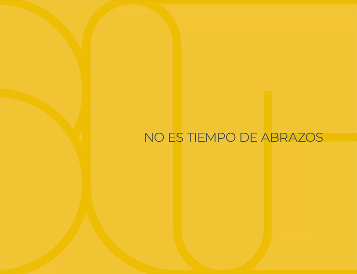 No es tiempo de abrazos